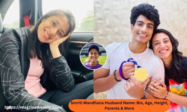 Smriti Mandhana Husband Name Bio, Age, Height, Parents & More